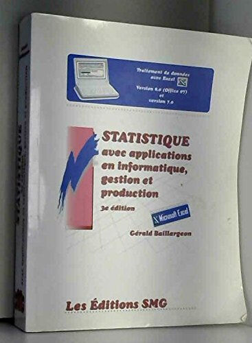 Statistique : avec applications en informatique, gestion et production  gérald baillargeon Les Editions SMG
