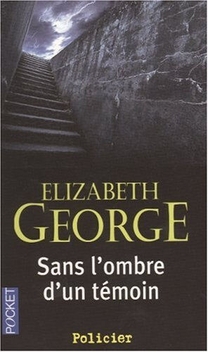 Elizabeth George Sans l'ombre d'un témoin