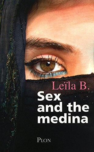Sex and the medina Leïla B. Plon