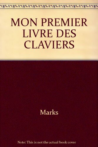 Mon premier livre de claviers Anthony Marks, Kim Blundell Usborne