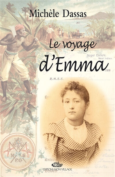 Le voyage d'Emma Michèle Dassas Mon village