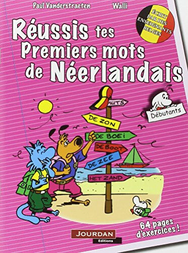 Réussis tes premiers mots de néerlandais : débutants Paul Vanderstraeten, Walli Jourdan