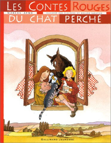 Les contes rouges du chat perché Marcel Aymé Gallimard-Jeunesse