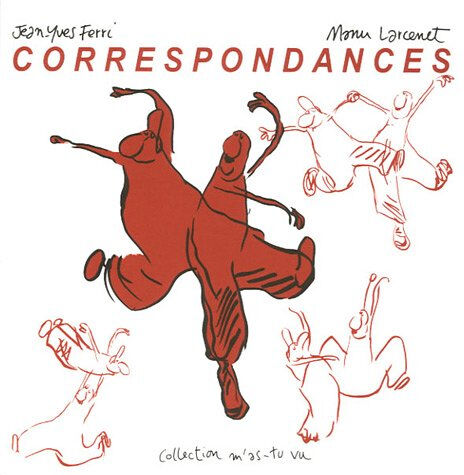 Correspondances Manu Larcenet, Jean-Yves Ferri les Rêveurs