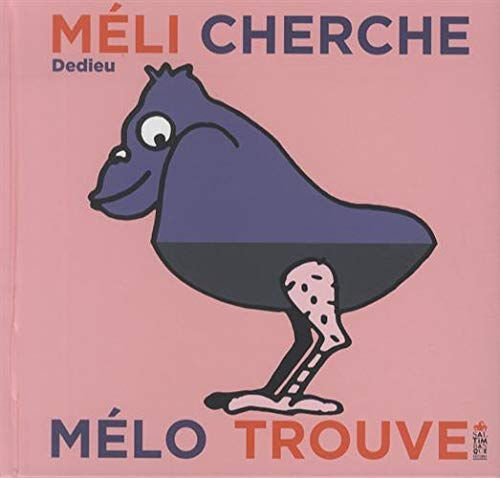 Méli cherche et Mélo trouve Thierry Dedieu Saltimbanque