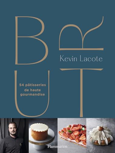 Brut : 54 pâtisseries de haute gourmandise Kevin Lacote Flammarion
