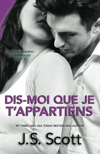 Dis-moi que je t?appartiens  j. s. scott, annabelle blangier, valentin translation Independently published