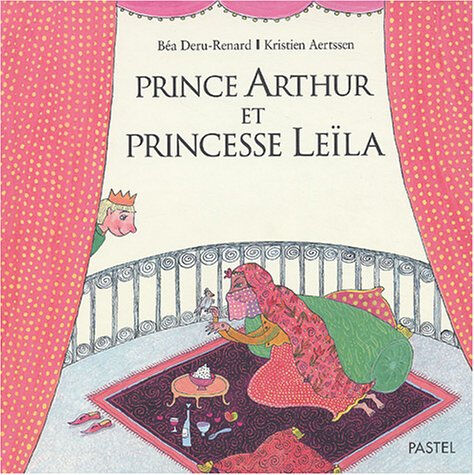 Prince Arthur et princesse Leïla Béatrice Renard, Kristien Aertssen Pastel