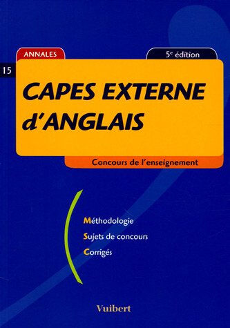 Capes externe d'anglais : méthodologie, sujets de concours, corrigés werlé, gérard Vuibert