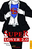 Superlover 2.0  zakaria niang Jets d'Encre