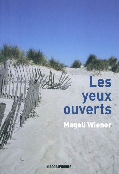 Les yeux ouverts Magali Wiéner Kirographaires