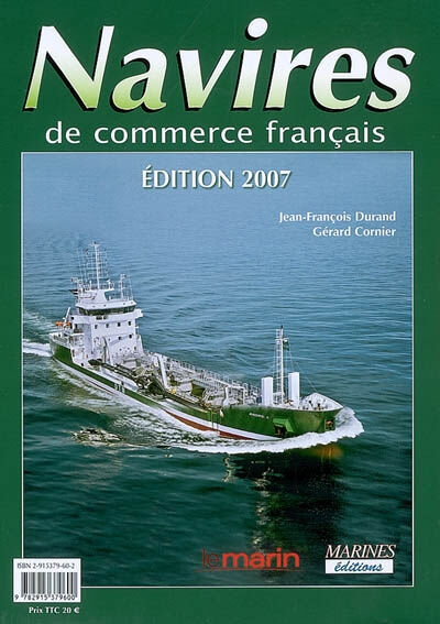 Navires de commerce français Jean-François Durand, Gérard Cornier Marines Editions