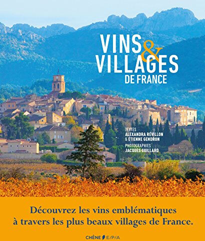 Vins & villages de France  réveillon alexandra, gendron Étienne Chêne