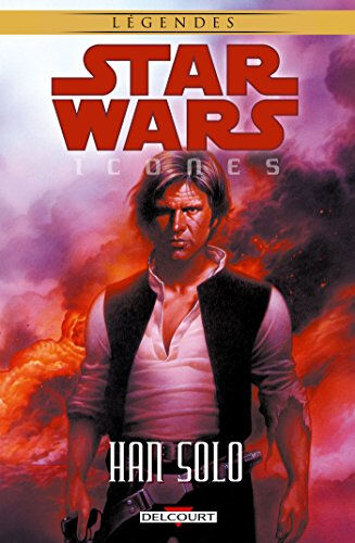 Star Wars : icones. Vol. 1. Han Solo  collectif, jeff johnson, adriana melo, ron marz, welles hartley Delcourt