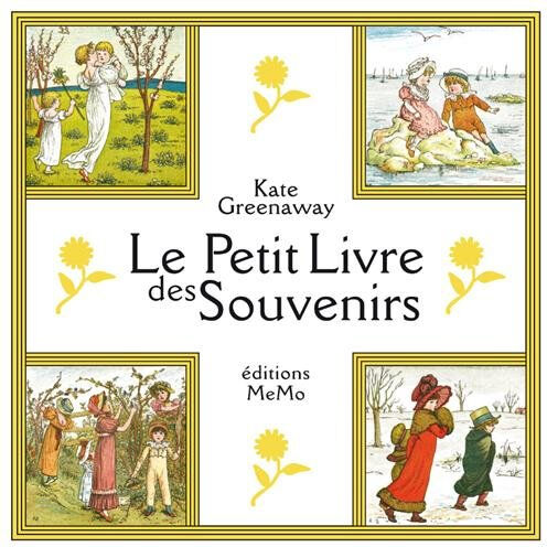 Le petit livre des souvenirs Joséphine Colomb, Kate Greenaway MeMo