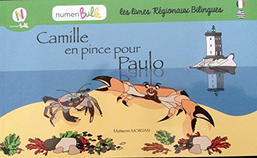 CAMILLE EN PINCE POUR PAULO (Fr-Breton)  morvan maiwenn NUMERIBULLE EDITIONS