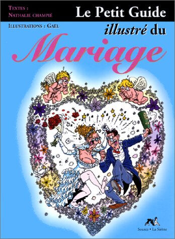 Le petit guide illustré du mariage Nathalie Champié, Gaël la Sirène