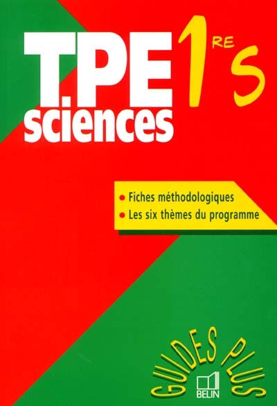 TPE sciences 1re S Elena Salgueiro, Catherine Chappaz Belin