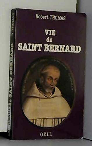 Vie de Saint Bernard Robert Thomas F.-X. de Guibert, Oeil