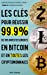 Les clés pour réussir 99,9% de vos investissements en bitcoin et en toutes les cryptomonnaies: 5 str  izak yohana Independently published