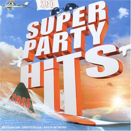 super party hits 2005 compilation emi france