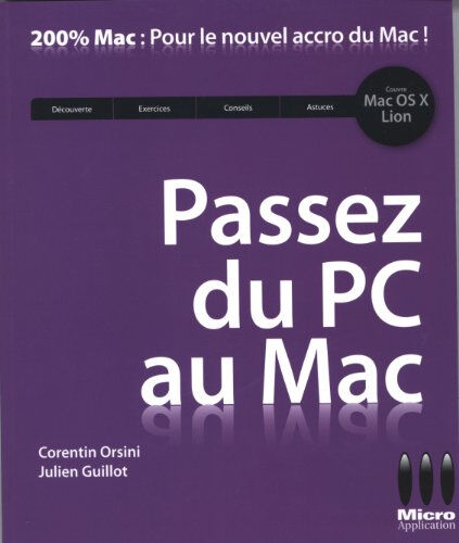 Passez du PC au Mac Corentin Orsini, Julien Guillot Micro application