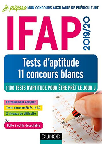 IFAP 2019-20 : tests d'aptitude, 11 concours blancs : 1.100 tests d'aptitude  pour être prêt le jour Bernard Myers, Benoît Priet Dunod