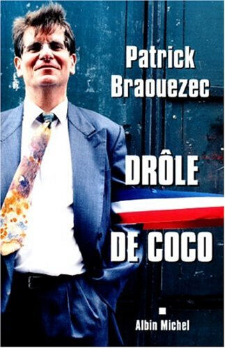 Drôle de coco Patrick Braouezec Albin Michel