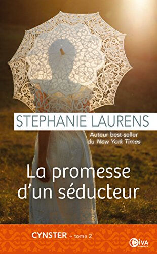 Cynster. Vol. 2. La promesse d'un séducteur Stephanie Laurens Charleston