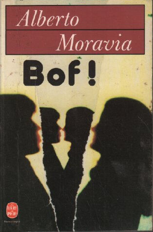 Bof ! Alberto Moravia Le Livre de poche