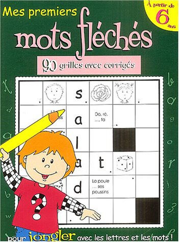 96 pages de mots fléchés pour jongler avec les lettres et les mots Anne Bernard Hemma