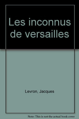 les inconnus de versailles levron  j perrin