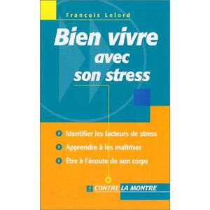 Bien vivre avec son stress : identifier les facteurs de