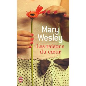 Les raisons du coeur Mary Wesley J'ai lu