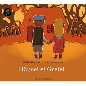 Hansel et Gretel Meritxell Marti, Xavier Salomo Bayard Jeunesse