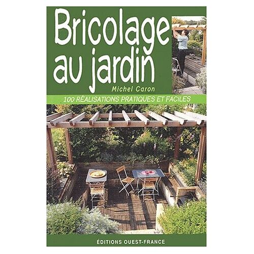 Bricolage au jardin Michel Caron Ouest-France