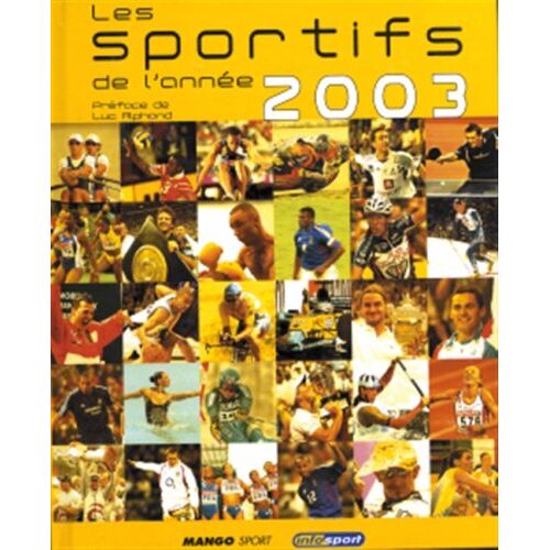 Les sportifs de l'année 2003 Infosport Mango-Sport