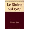 Le Rhône Pelosato Alain PUF