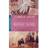 Rose soie Camille Adler Milady