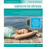 Vaincre le stress Delia Grasberger Vigot