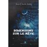 dimensions sur le reve