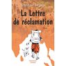 La lettre de réclamation Christine Sagnier Zinedi