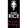 Memnoch le démon Anne Rice Plon