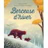 Berceuse d'hiver Dianne White, Ramona Kaulitzki Kimane éditions