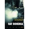Rat Bohemia Sarah Schulman H & O
