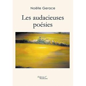 Les audacieuses poésies  noëlle gerace Baudelaire