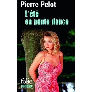 L'été en pente douce Pierre Pelot Gallimard