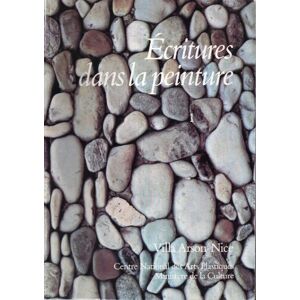 ecritures dans la peinture vol1 villa arson nice avril juin 1984 coll