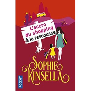 L'accro du shopping à la rescousse Sophie Kinsella Pocket