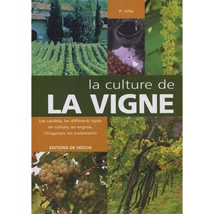 La culture de la vigne P. Villa De Vecchi